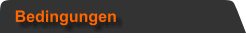 Bedingungen