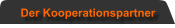 Der Kooperationspartner