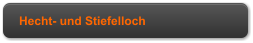 Hecht- und Stiefelloch