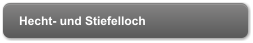 Hecht- und Stiefelloch